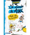 DIARIO DE MIKE 1 ¿DÓNDE ESTÁ MI CHOCOLATE?