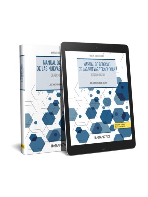 MANUAL DE DERECHO DE LAS NUEVAS TECNOLOGÍAS (PAPEL + E-BOOK)