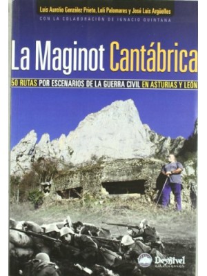 MAGINOT CANTÁBRICA, LA