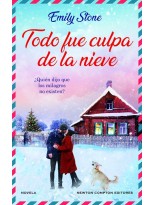 TODO FUE CULPA DE LA NIEVE