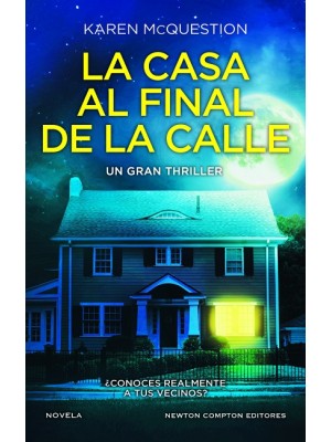 CASA AL FINAL DE LA CALLE, LA