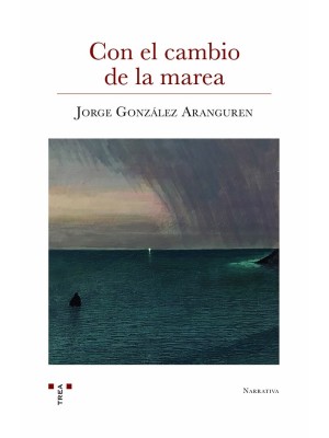 CON EL CAMBIO DE LA MAREA