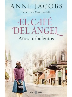 CAFÉ DEL ÁNGEL AÑOS TURBULENTOS (CAFÉ DEL ÁNGEL 2)