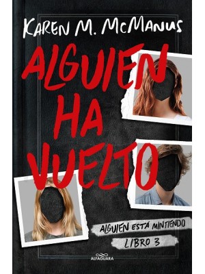 ALGUIEN HA VUELTO (ALGUIEN ESTÁ MINTIENDO 3)