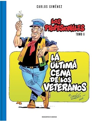 ÚLTIMA CENA DE LOS VETERANOS (LOS PROFESIONALES 6)