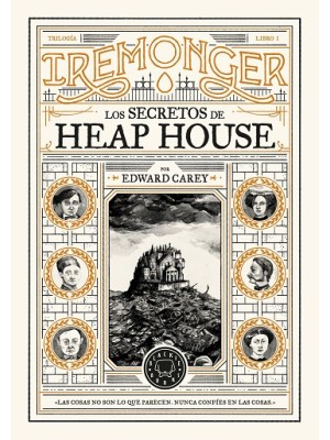 IREMONGER 1 LOS SECRETOS DE HEAP HOUSE