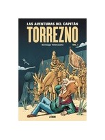 AVENTURAS DEL CAPITÁN TORREZNO VOLUMEN 1 HORIZONTES LEJANOS Y ESCALA REAL