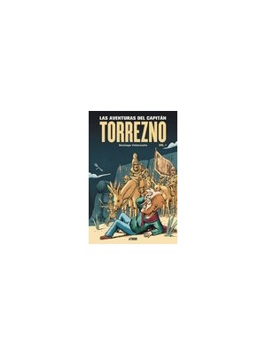 AVENTURAS DEL CAPITÁN TORREZNO VOLUMEN 1 HORIZONTES LEJANOS Y ESCALA REAL