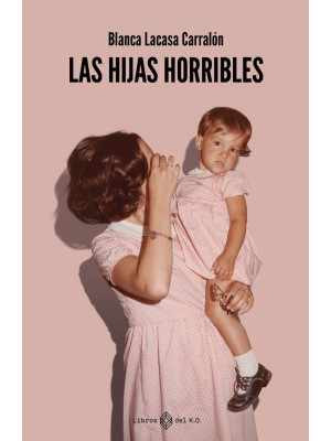 HIJAS HORRIBLES, LAS