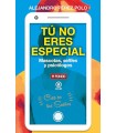 TÚ NO ERES ESPECIAL