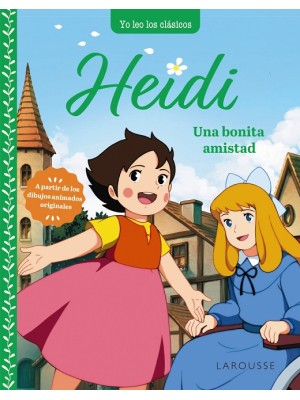 HEIDI. UNA BONITA AMISTAD