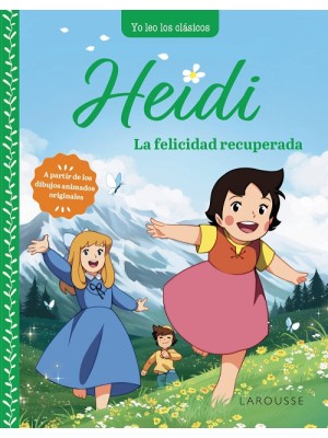 HEIDI. LA FELICIDAD RECUPERADA
