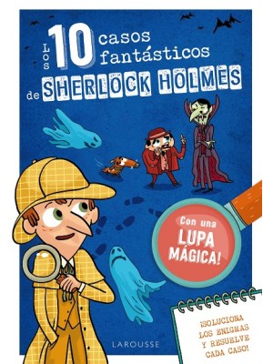 DIEZ CASOS FANTÁSTICOS DE SHERLOCK HOLMES