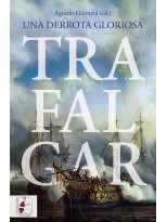 TRAFALGAR. UNA DERROTA GLORIOSA