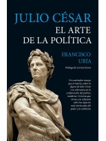 JULIO CÉSAR EL ARTE DE LA POLÍTICA