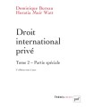 DROIT INTERNATIONAL PRIVE TOME 2 PARTE SPECIALE