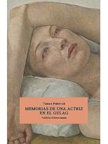 MEMORIAS DE UNA ACTRIZ EN EL GULAG