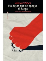 NO DEJAR QUE SE APAGUE EL FUEGO