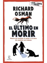ÚLTIMO EN MORIR, EL