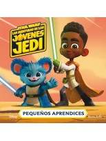 STAR WARS. LAS AVENTURAS DE LOS JÓVENES JEDI. PEQUEÑOS APRENDICES