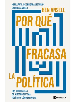 POR QUÉ FRACASA LA POLÍTICA