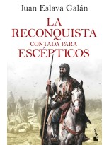 RECONQUISTA CONTADA PARA ESCÉPTICOS