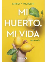 MI HUERTO, MI VIDA