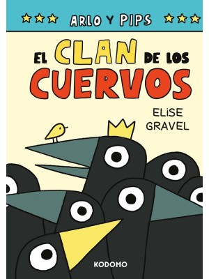 ARLO Y PIPS 2 EL CLAN DE LOS CUERVOS