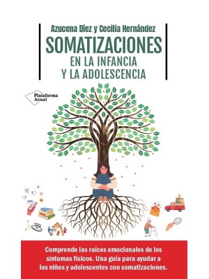 SOMATIZACIONES EN LA INFANCIA Y LA ADOLESCENCIA