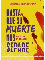 HASTA QUE SU MUERTE NOS SEPARE