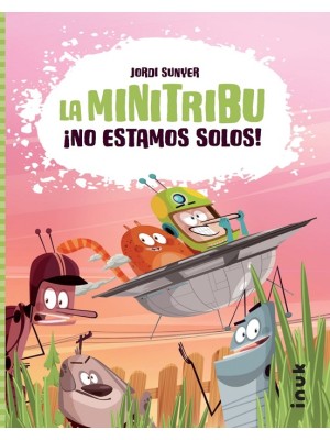 MINITRIBU /1 ¡NO ESTAMOS SOLOS!