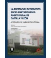 PRESTACIÓN DE SERVICIOS SOCIO-SANITARIOS EN EL ÁMBITO RURAL DE CASTILLA Y LEÓ