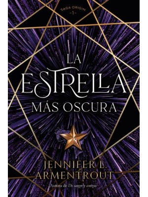 ESTRELLA MÁS OSCURA, LA