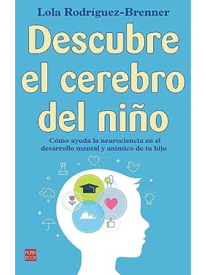 DESCUBRE EL CEREBRO DEL NIÑO