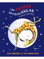 JIRAFAS NO PUEDEN BAILAR Y OTROS CUENTOS