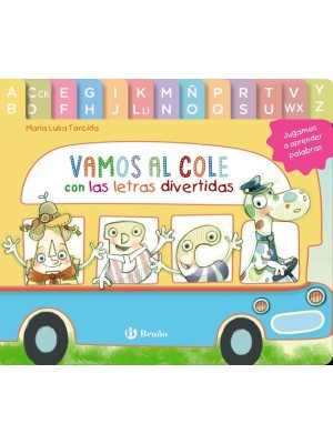 VAMOS AL COLE CON LAS LETRAS DIVERTIDAS