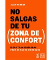 NO SALGAS DE TU ZONA DE CONFORT