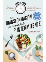 TRANSFORMACIÓN DEL AYUNO INTERMITENTE, LA