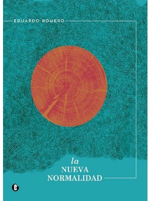 NUEVA NORMALIDAD, LA