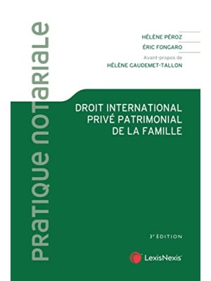 DROIT INTERNATIONAL PRIVE PATRIMONIAL DE LA FAMILLE
