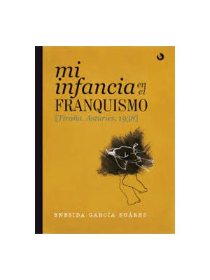 MI INFANCIA EN EL FRANQUISMO