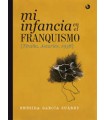 MI INFANCIA EN EL FRANQUISMO