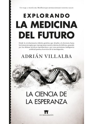 EXPLORANDO LA MEDICINA DEL FUTURO