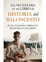 ESO NO ESTABA EN MI LIBRO DE HISTORIA DEL BALONCESTO
