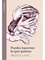 PUEDES HACERME LO QUE QUIERAS