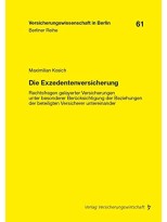 DIE EXZEDENTENVERSICHERUNG