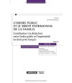 ORDRE PUBLIC ET LE DROIT PATRIMONIAL DE LA FAMILLE