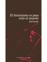 FEMINISMO ES PARA TODO EL MUNDO, EL
