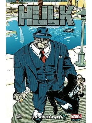 HULK GRIS: JOE ARRÉGLALO