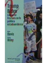 TRUMP BIDEN LINEA DE FRACTURA EN LA POLITICA ESTADOUNIDENSE